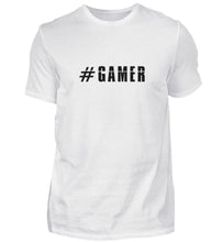 Lade das Bild in den Galerie-Viewer, #Gamer T-Shirt
